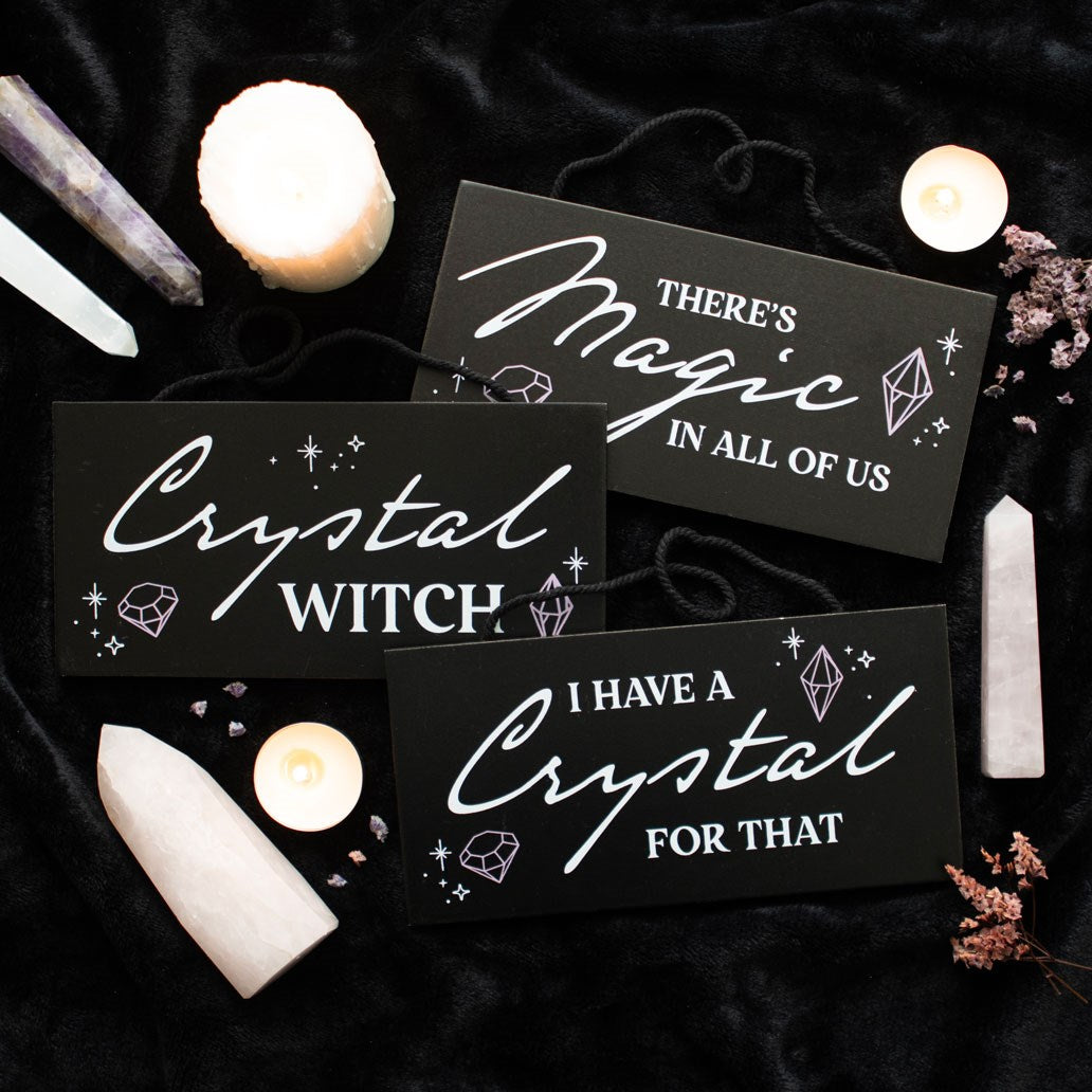 THERE'S MAGIC IN ALL OF US WITCHY HANGING SIGN