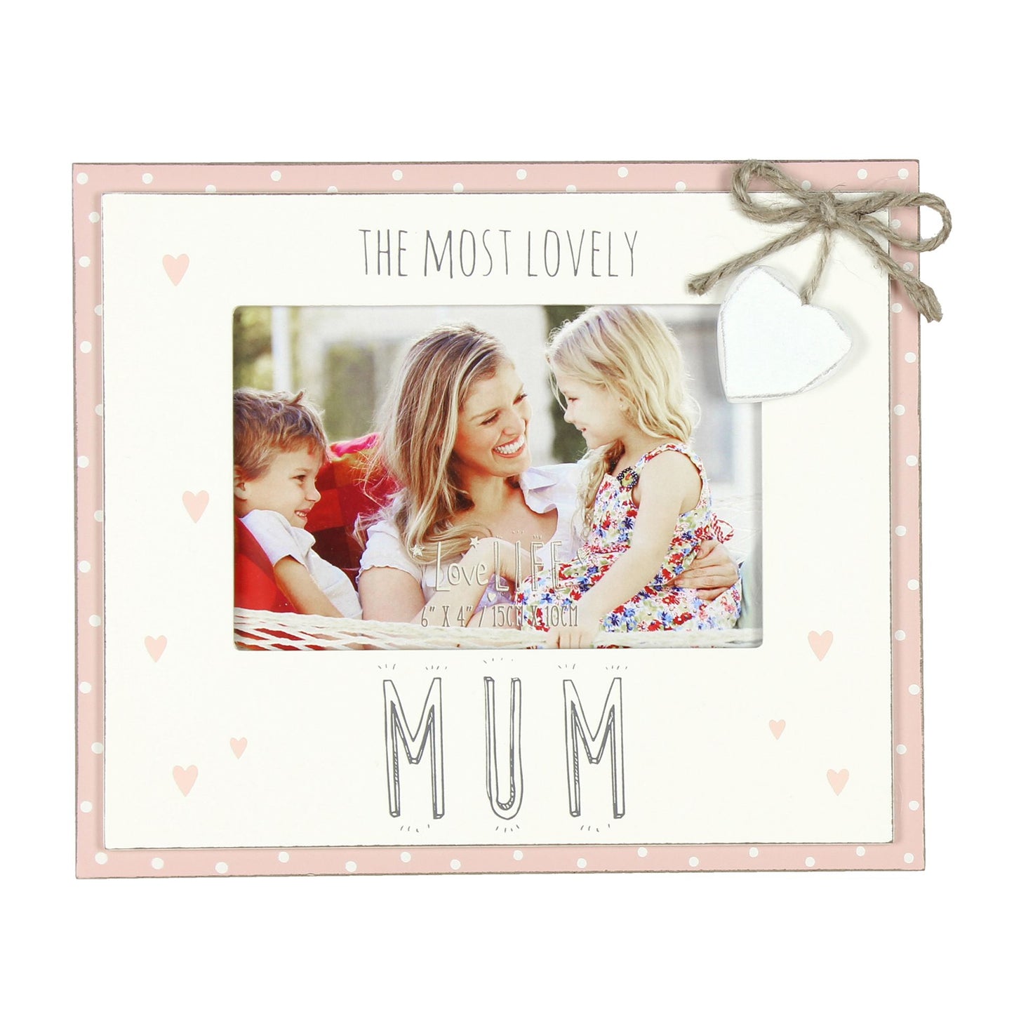 LOVE LIFE PHOTO FRAME 6" X 4" - MOST LOVELY MUM