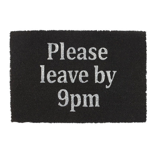 BLACK PLEASE LEAVE BY 9PM DOORMAT