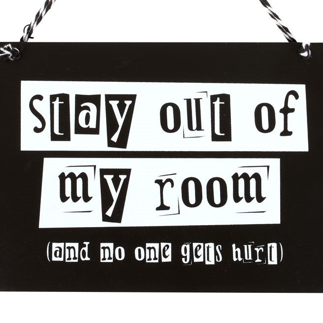 STAY OUT OF MY ROOM HANGING SIGN