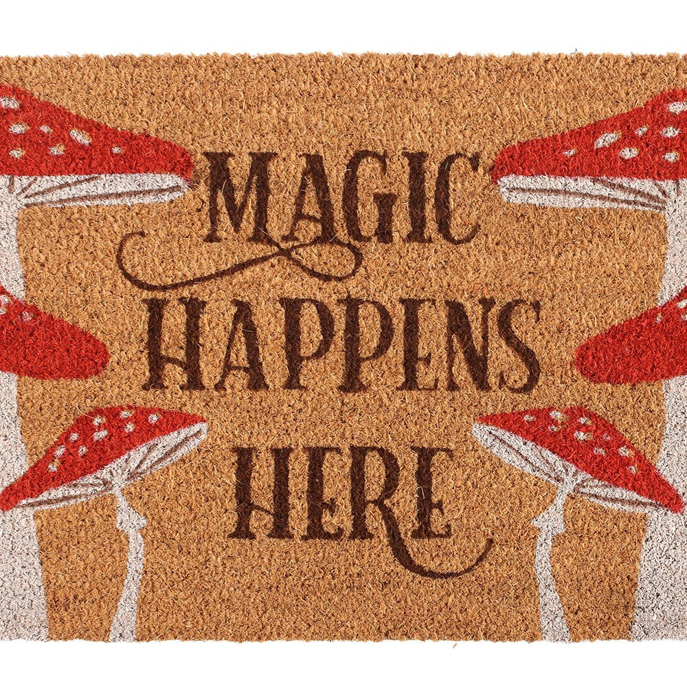 NATURAL MAGIC HAPPENS HERE MUSHROOM DOORMAT