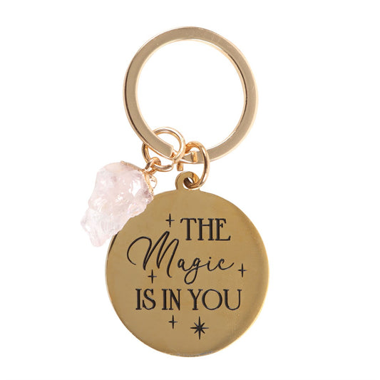 THE MAGIC IS IN YOU ROSE QUARTZ CRYSTAL KEYRING