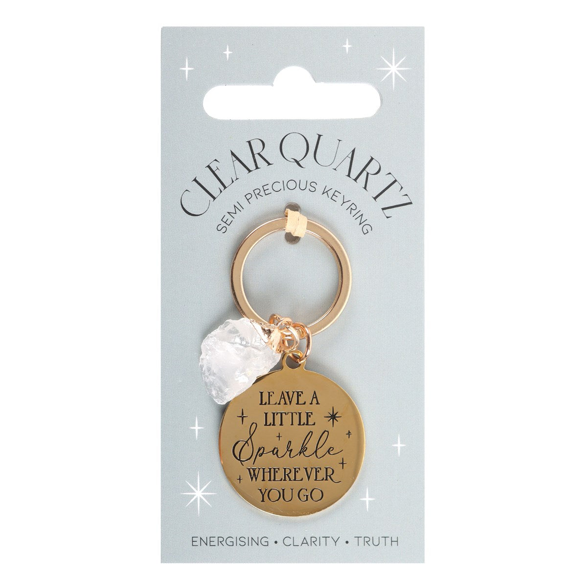 LEAVE A LITTLE SPARKLE CLEAR QUARTZ CRYSTAL KEYRING