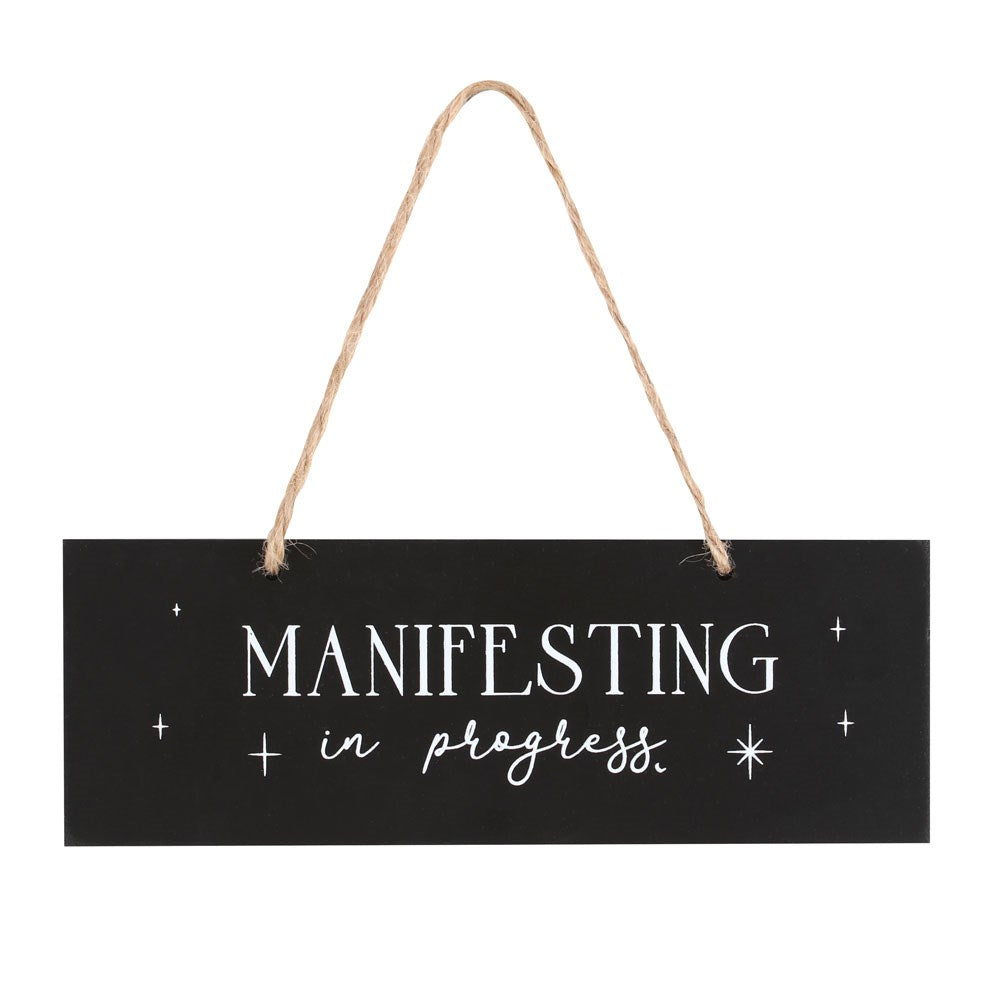 MANIFESTING IN PROGRESS HANGING SIGN