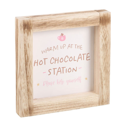 HOT CHOCOLATE STATION WOODEN FRAME SIGN