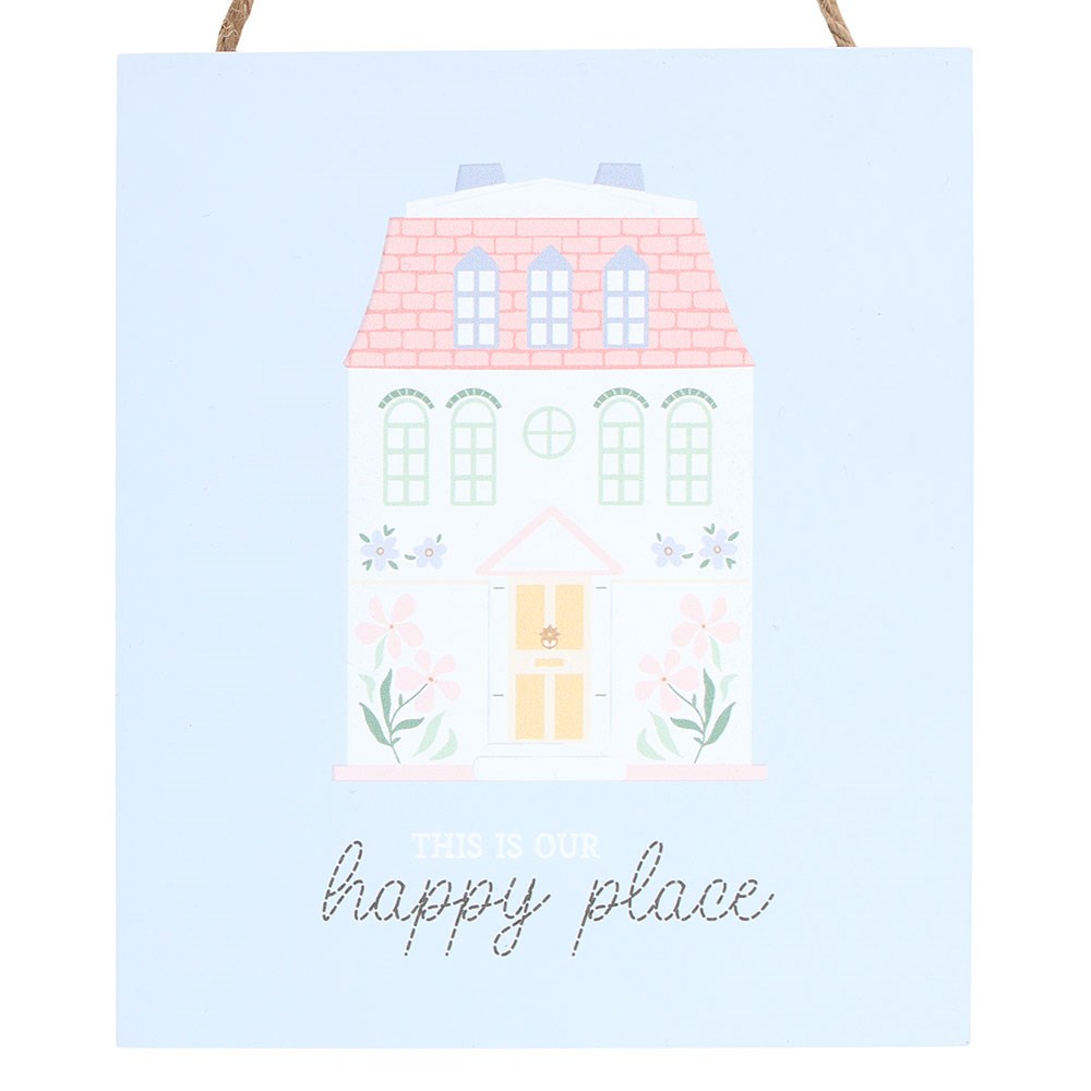 THIS IS OUR HAPPY PLACE PASTEL HOUSE HANGING SIGN